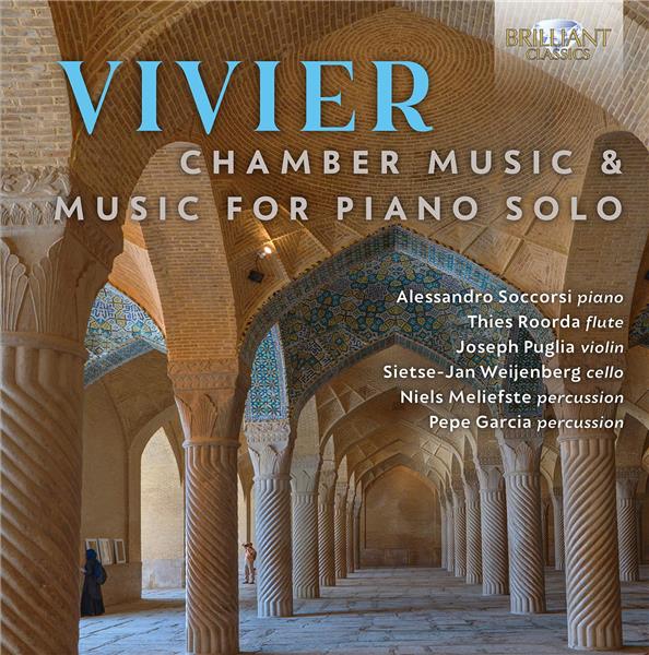 Chamber music and music for piano solo | Claude Vivier (1948-1983). Compositeur