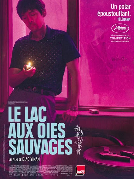 Le Lac aux oies sauvages / Film de Yi'nan Diao | Diao, Yi Nan (1969-....). Metteur en scène ou réalisateur. Scénariste