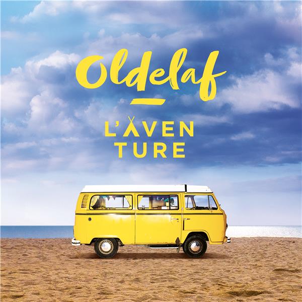 L' aventure / Oldelaf, chant, textes, compositions | Oldelaf (1975-....). Compositeur