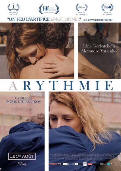 Arythmie / Film de Boris Khlebnikov | Khlebnikov , Boris . Metteur en scène ou réalisateur. Scénariste
