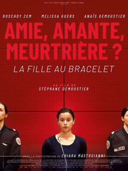 La Fille au bracelet / Film de Stéphane Demoustier | Demoustier, Stéphane. Metteur en scène ou réalisateur. Scénariste