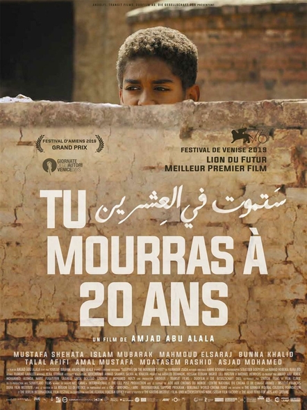 Tu mourras à 20 ans / Film de Amjad Abu Alala | Abu Alala , Amjad . Metteur en scène ou réalisateur. Scénariste