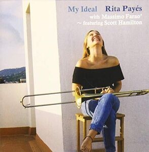 My ideal | Rita Payes. Chanteur. Trombone
