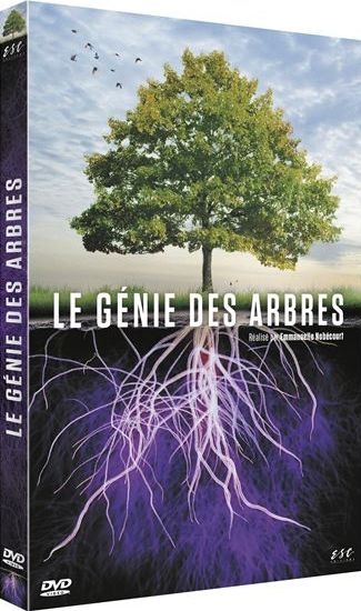 Le Génie des arbres / Emmanuelle Nobécourt, réal. | Nobécourt, Emmanuelle. Metteur en scène ou réalisateur