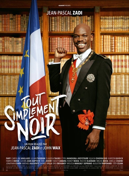 Tout simplement noir / Jean-Pascal Zadi, John Wax, réal. | Zadi , Jean-Pascal . Interprète