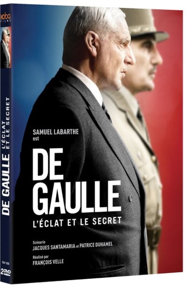 De Gaulle : L'éclat et le secret / Série télévisée de François Velle | Velle, Francois. Metteur en scène ou réalisateur