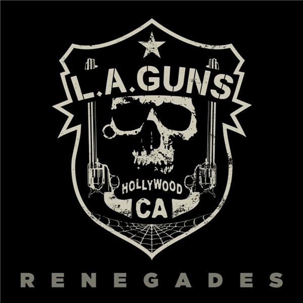 Renegades | L.A. Guns. Musicien