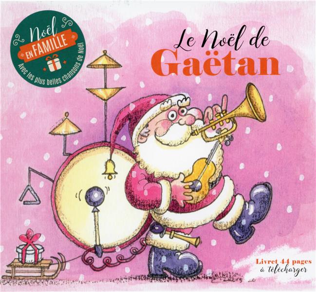 couverture de : Le No&euml;l de Ga&euml;tan