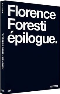 Florence Foresti : Epilogue