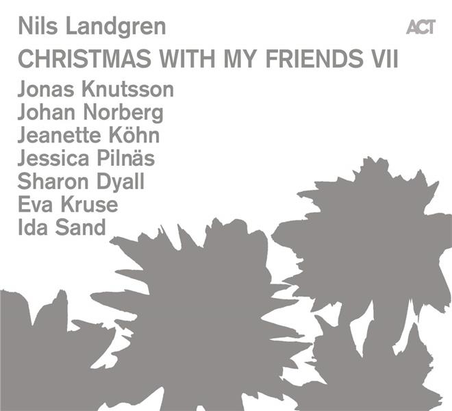 Christmas with my friends VII | Nils Landgren. Interprète