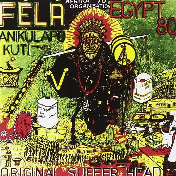 Original suffer head. I.T.T. / Fela Anikulapo Kuti | Fela (1938-1997). Paroles. Composition. Interprète