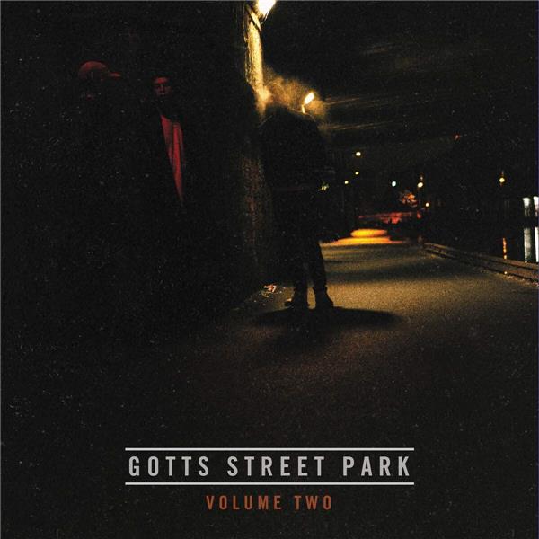 Gotts Street Park : Volume I : Volume II / Gotts Street Park | Gotts Street Park . Interprète