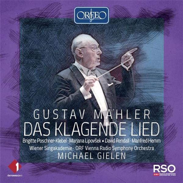 Das klagende lied | Gustav Mahler (1860-1911). Compositeur