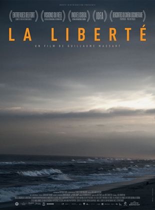 La Liberté / film de Guillaume Massart | Massart , Guillaume . Metteur en scène ou réalisateur. Scénariste