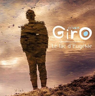 Le lac d'Eugénie | Sylvain Giro. Chanteur. Musicien. Violon