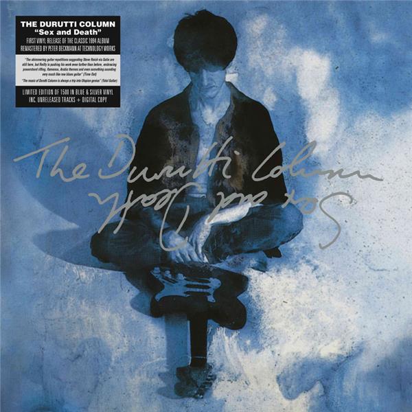 Sex and death | The Durutti Column. Musicien