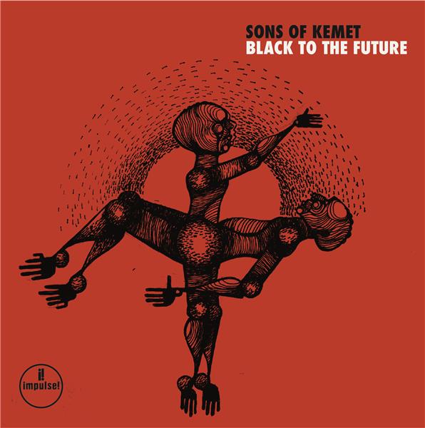 Black to the future / Sons Of Kemet | Hutchings, Shabaka (1984-....). Saxophone. Composition