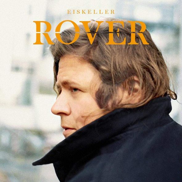 Eiskeller / Rover | Rover. Chant. Composition. Paroles
