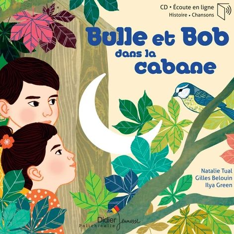 Bulle et Bob dans la cabane | Natalie Tual. Auteur