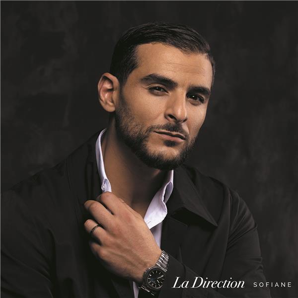 La direction / Sofiane | Sofiane. Interprète