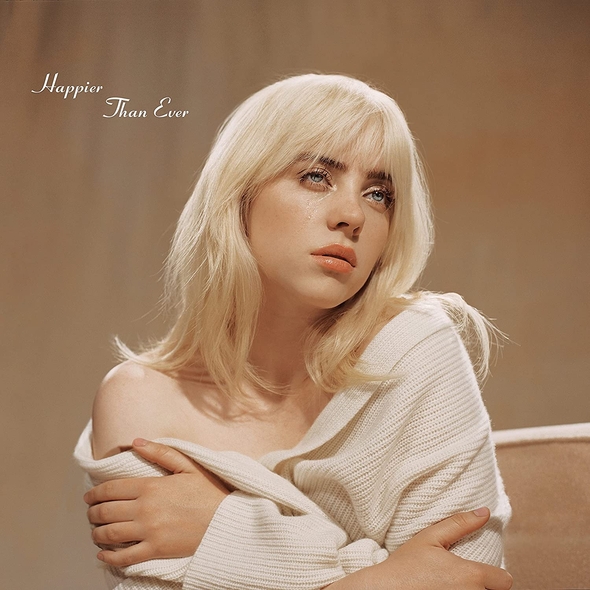 Happier than ever / Billie Eilish O'Connell, textes, compositions, chant | Eilish, Billie (2001-....). Compositeur