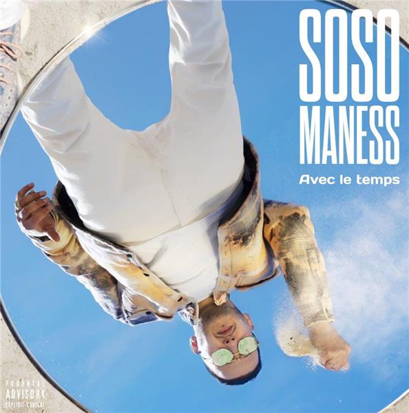 Avec le temps | Soso Maness. Chanteur