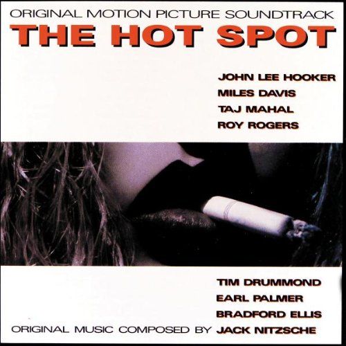 The hot spot : bande originale du film de Dennis Hopper | Jack Nitzsche (1937-2000). Compositeur