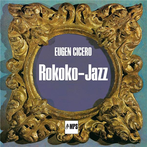Rokoko Jazz / Eugen Cicero | Cicero , Eugen . Composition. Piano