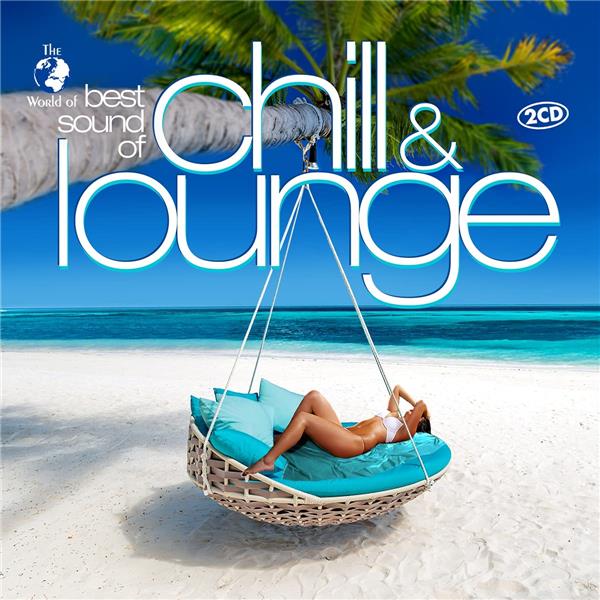 Couverture de Best sound of chill & lounge