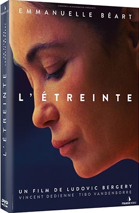 L'Etreinte / Film de Ludovic Bergery | Bergery, Ludovic. Metteur en scène ou réalisateur. Scénariste