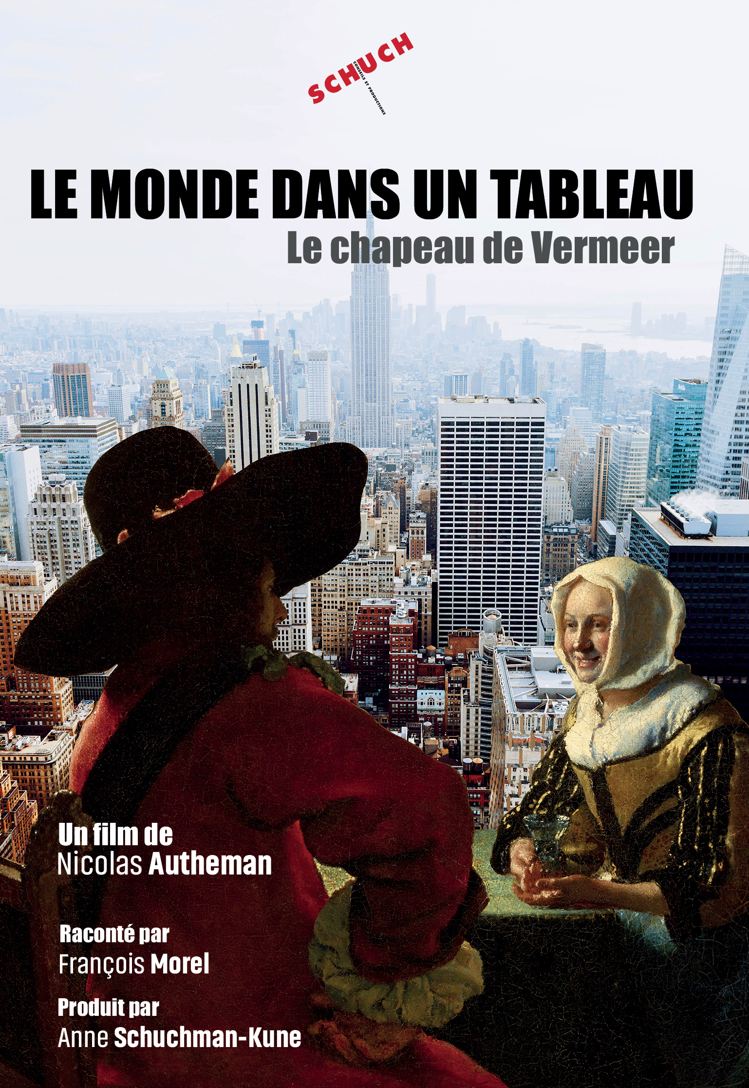 Le Monde dans un tableau : le chapeau de Vermeer | Autheman, Nicolas. Metteur en scène ou réalisateur