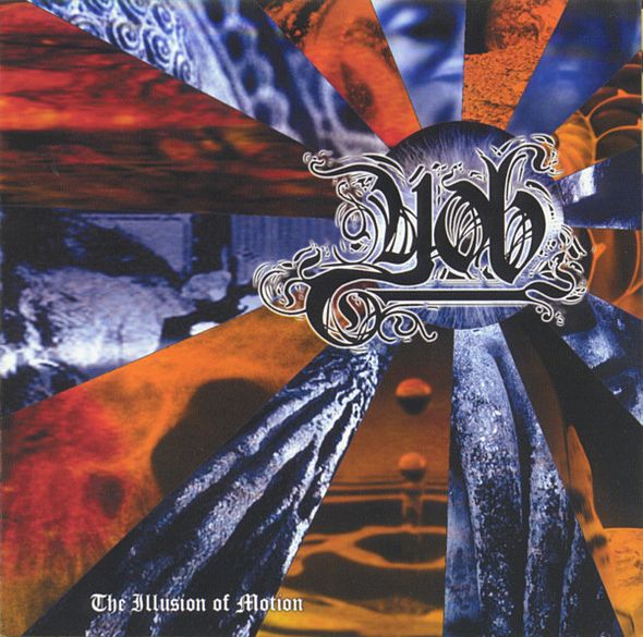 The Illusion of motion / YOB | Yob. Musicien