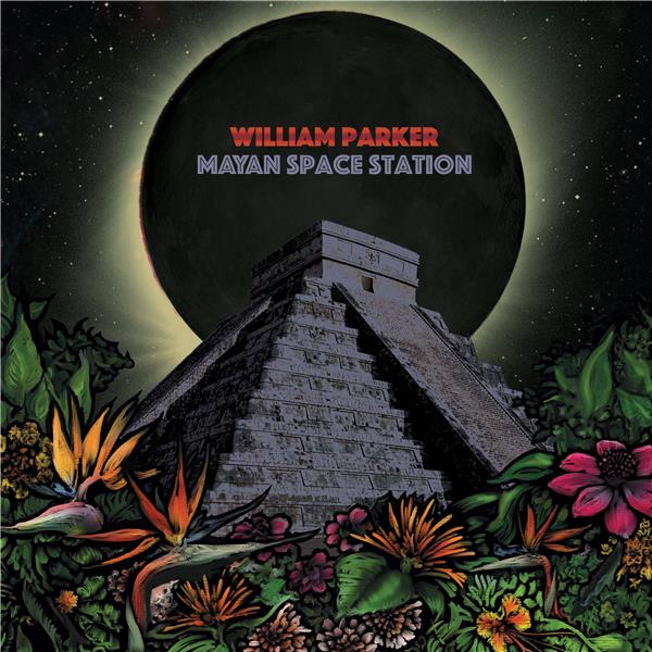 Mayan space station | Parker, William. Interprète