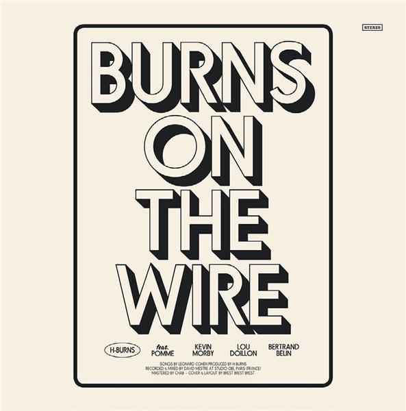 Burns on the wire / H-Burns | H-Burns. Chant