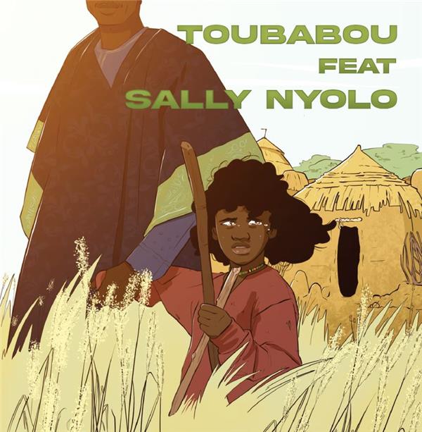 Toubabou | Sally Nyolo (1972?-....). Chanteur