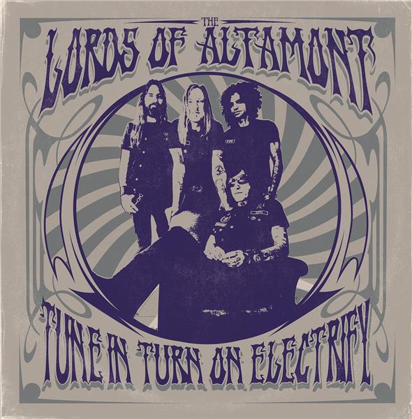 Tune in, turn on, electrify! | The Lords of Altamont . Musicien