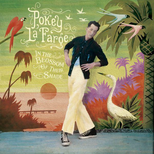 In the blossom of their shade / Pokey LaFarge | LaFarge, Pokey. Composition. Chant. Guitare. Basse (instrument)