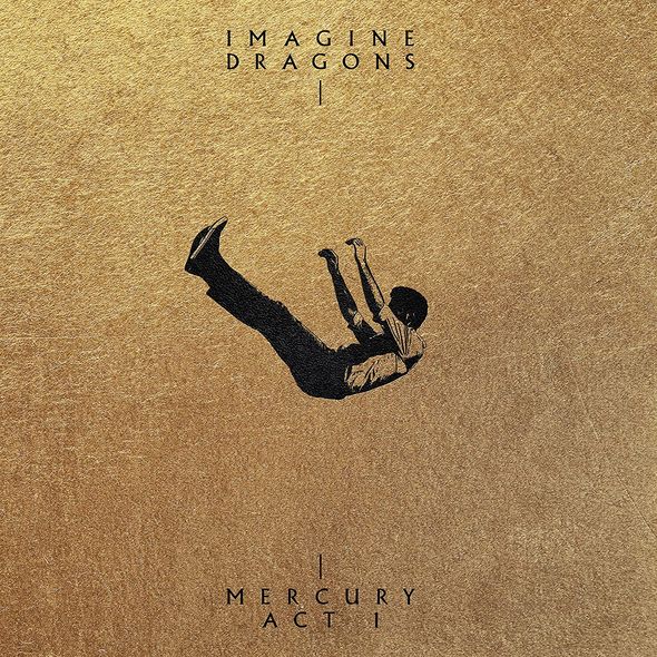 Mercury - Act 1 / Imagine Dragons | Imagine Dragons. Interprète