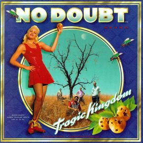 Tragic kingdom | No doubt. Interprète