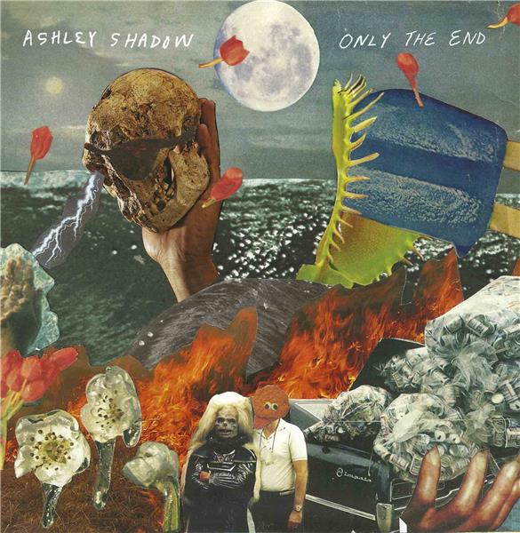 Only the end | Ashley Shadow. Compositeur