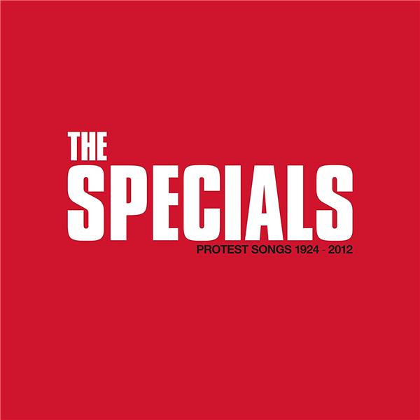 Protest songs 1924-2012 | The Specials. Musicien