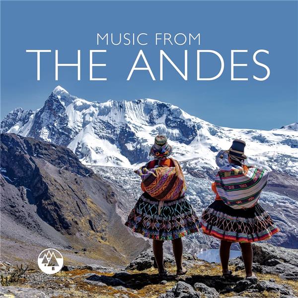 Couverture de Music from the Andes