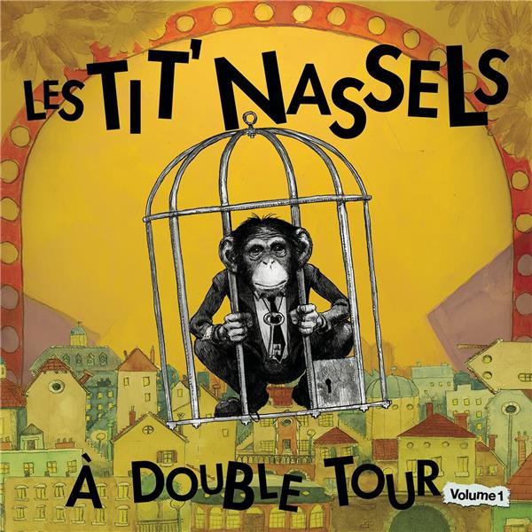 À double tour | Les Tit'Nassels. Musicien