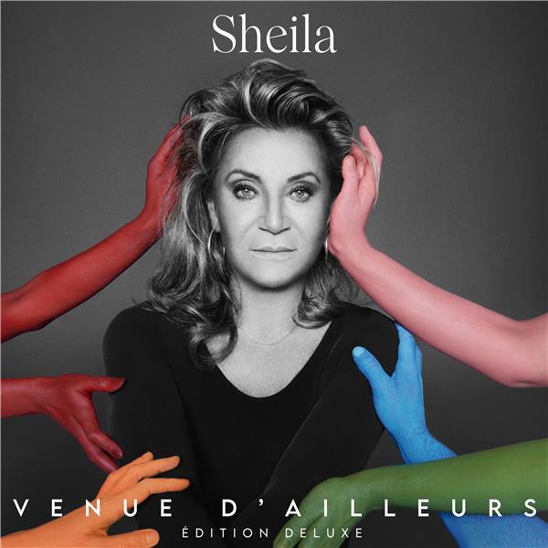 Venue d'ailleurs : édition deluxe / Sheila, chant | Sheila (1946-....). Chanteur