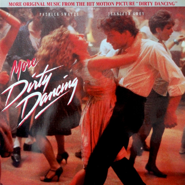 More Dirty dancing : more original music from the hit motion picture "Dirty dancing" | 