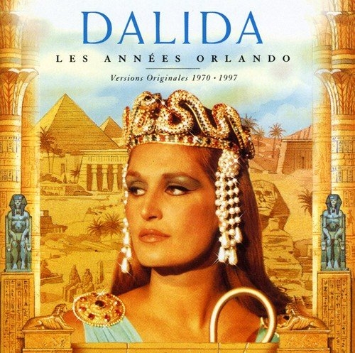 Les années Orlando  : versions originales 1970-1997 | Dalida. Interprète