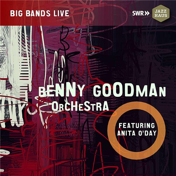 Big bands live | Benny Goodman Orchestra. Musicien