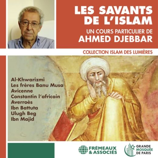 Les savants de l'Islam / Ahmed Djebbar | Djebbar , Ahmed . Éditeur scientifique