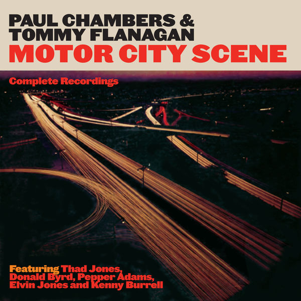 Motor city scene : complete recordings | Paul Chambers (1935-1969). Musicien. Contrebasse