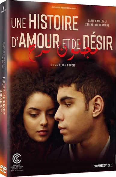 Une histoire d'amour et de désir / Leyla Bouzid, réal. | Bouzid, Leyla. Monteur. Scénariste